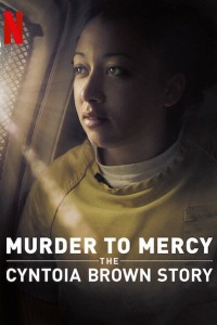  Убийство к милосердию: история Синтоиа Брауна 